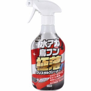 マックスクリーナー 水アカ鳥フン極落クリスタルクリーナー 500ｍL