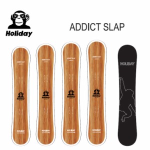 23-24 ホリデイ HOLIDAY スノーボード 【 ADDICT SLAP】アディクトスラップ  ship1