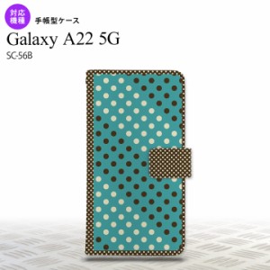 SC-56B Galaxy A22 手帳型スマホケース カバー ドット 水玉 青緑 茶  nk-004s-a22-dr1654