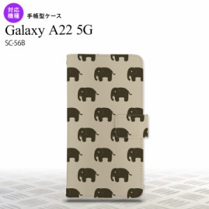 SC-56B Galaxy A22 手帳型スマホケース カバー ゾウ ベージュ  nk-004s-a22-dr772