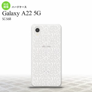 SC-56B Galaxy A22 スマホケース ハードケース ダマスク A クリア 白 メンズ レディース nk-a22-458