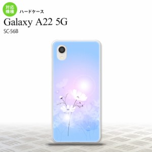 SC-56B Galaxy A22 スマホケース ハードケース コスモス 水色 ピンク メンズ レディース nk-a22-606