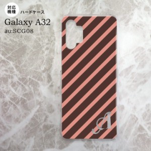 SCG08 Galaxy A32 ケース ハードケース ストライプ 茶 ピンク +アルファベット nk-a32-714i