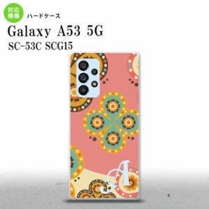 SC-53C SCG015 Galaxy A53 5G スマホケース 背面ケース ハードケース エスニック 花柄 ピンク ベージュ +アルファベット メンズ レディー