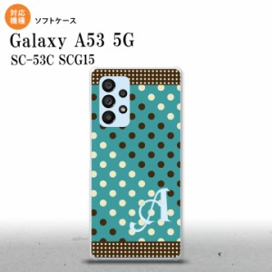 SC-53C SCG015 Galaxy A53 5G スマホケース 背面ケースソフトケース ドット 水玉 C 青緑 茶 +アルファベット メンズ レディース nk-a53-t