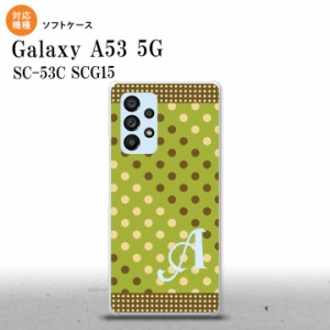 SC-53C SCG015 Galaxy A53 5G スマホケース 背面ケースソフトケース ドット 水玉 C 緑 茶 +アルファベット メンズ レディース nk-a53-tp1