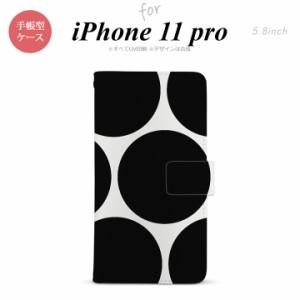 iPhone11Pro iPhone11 Pro 手帳型スマホケース カバー 水玉 白 黒  nk-004s-i11p-dr1114