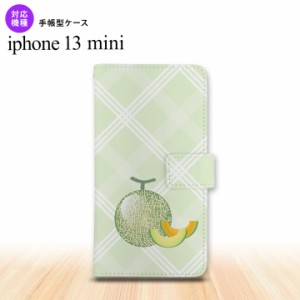 iPhone13mini iPhone13 mini 手帳型スマホケース カバー フルーツ メロン iPhone13 mini 5.4インチ nk-004s-i13m-dr658