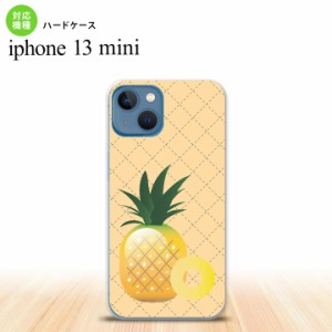 iPhone13mini iPhone13 mini ケース ハードケース フルーツ パイナップル 黄  nk-i13m-655