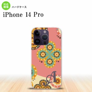 iPhone14 Pro iPhone14 Pro スマホケース 背面ケース ハードケース エスニック 花柄 ピンク ベージュ +アルファベット 2022年 9月発売 nk