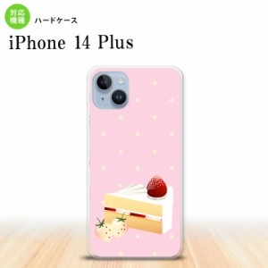 I14PL iPhone14 plus スマホケース 背面ケース ハードケース スイーツ ショートケーキ ピンク メンズ レディース nk-i14pl-661