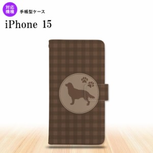 iPhone15 iPhone15 手帳型スマホケース カバー 犬 ゴールデン レトリバー 茶 2023年 9月発売 nk-004s-i15-dr811