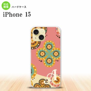 iPhone15 iPhone15 スマホケース 背面ケース ハードケース エスニック 花柄 ピンク ベージュ +アルファベット 2023年 9月発売 nk-i15-158