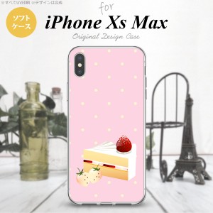 iPhoneXsMax iPhone XS Max スマホケース ソフトケース スイーツ ショートケーキ ピンク メンズ レディース nk-ixm-tp661