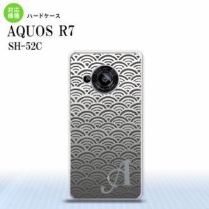 SH-52C AQUOS R7 スマホケース 背面ケース ハードケース 青海波 グレー +アルファベット 2022年 7月発売 nk-r7-1716i