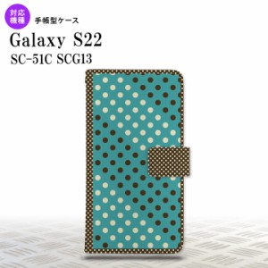 SC-51C SCG13 Galaxy S22 手帳型スマホケース カバー ドット 水玉 青緑 茶  nk-004s-s22-dr1654
