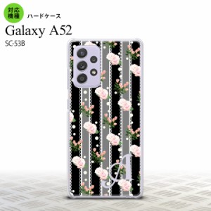 SC-53B Galaxy A52 スマホケース ハードケース 花柄 バラ レース 黒 +アルファベット メンズ レディース nk-sc53b-259i