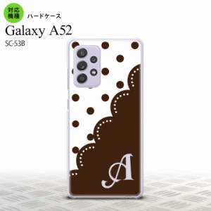 SC-53B Galaxy A52 スマホケース ハードケース ドット レース A 茶 +アルファベット メンズ レディース nk-sc53b-345i