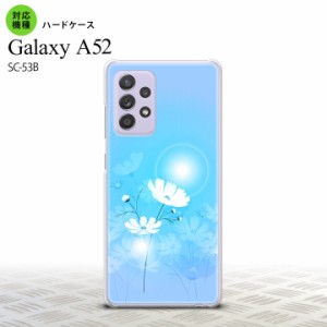 SC-53B Galaxy A52 スマホケース ハードケース コスモス 水色 メンズ レディース nk-sc53b-607