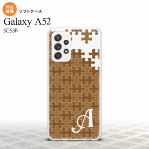 SC-53B Galaxy A52 スマホケース ソフトケース パズル 茶 +アルファベット メンズ レディース nk-sc53b-tp1213i