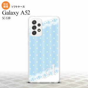 SC-53B Galaxy A52 スマホケース ソフトケース ドット レース C 水色 +アルファベット メンズ レディース nk-sc53b-tp1617i