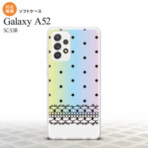 SC-53B Galaxy A52 スマホケース ソフトケース ドット レース B パステル メンズ レディース nk-sc53b-tp357