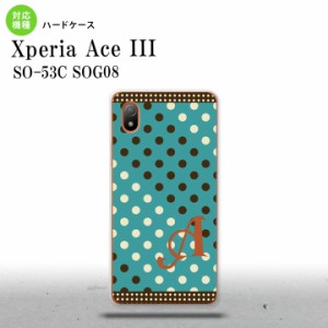 SO-53C SOG08 ワイモバイル Xperia Ace III スマホケース 背面ケース ハードケース ドット 水玉 C 青緑 茶 +アルファベット 2022年 6月発