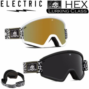 23-24 エレクトリック ゴーグル ELECTRIC HEX ヘックス LURKING CLASS ヘックス ラーキング クラス レイトモデル [1] [2] JAPAN FIT ジャ