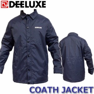 DEELUXE ディーラックス COACH JACKET メンズ コーチジャケット 長袖 ストリートコーデ アウトドア スポーツ スノーボード