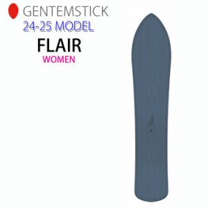 [早期予約] 24-25 GENTEMSTICK FLAIR 144.6cm ゲンテンスティック フレアー レディース スノーボード パウダーボード アクセルキャンバー