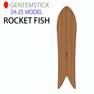 [早期予約] 24-25 ゲンテンスティック GENTEMSTICK ROCKET FISH 144.7cm ロケットフィッシュ スノーボード パウダーボード アクセルキャ