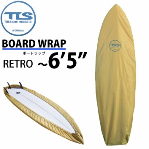 サーフボードケース TOOLS ツールス BOARD WRAP レトロボード用 ボードラップ ６’５” レトロ用 デッキカバー サーフボード用デッキカバ