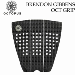 [6月末入荷予定] オクトパス デッキパッド OCTOPUS BRENDON GIBBENS ブレンダン・ギビンズ 3ピース ショートボード用 デッキパッチ  サー