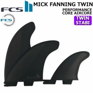 [店内ポイント20倍中!!] fcs2 フィン エフシーエスツー フィン MF MICK FANNING TWIN Stabilizer FIN PC AirCore [BLACK] ミックファニン