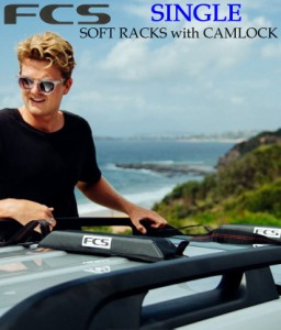FCS サーフボードキャリア SINGLE SOFT RACKS with CAMLOCK シングルソフトラックウィズカムロック サーフボードキャリア 自動車用ラック
