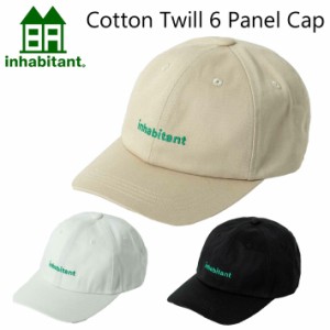 24-25 inhabitant ウェア インハビタント インハビ コットン キャップ Cotton Twill 6 Panel Cap [ISM24HW10] スノーボード メンズ レデ