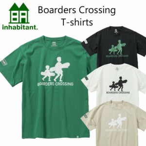 24-25 インハビタント inhabitant Tシャツ メンズ レディース Boarders Crossing T-shirts [ISM24LS11] Tシャツ 半袖 ロゴ スノーボード 
