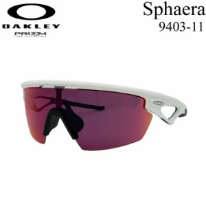 OAKLEY オークリー サングラス Sphaera 9403-11 スファエラ 野球 BASE BALL PRIZM FIELD プリズムフィールド プリズムレンズ 日本正規品