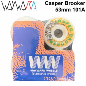 [在庫限り] Wayward Wheels ウェイワード ウィール Casper Brooker キャスパー・ブルッカー 53mm 101A [W3] スケートボード スケボー パ