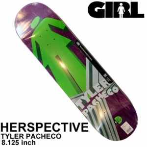 スケート デッキ GIRL ガール スケートボード HERSPECTIVE [G-1] 8.125inch TYLER PACHECO タイラー・パチェコ スケボー パーツ SKATE BO