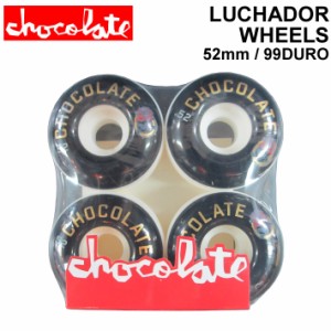 [在庫限り] CHOCOLATE WHEEL チョコレート ウィール LUCHADOR WHEELS 52mm 99DURO(99A) [C-6] スケートボード スケボー パーツ SK8 SKATE