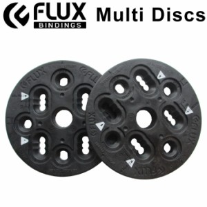 FLUX フラックス Multi Discs マルチディスク ビンディング バインディング パーツ スノーボード [ 4×4 2ホール 対応 ]