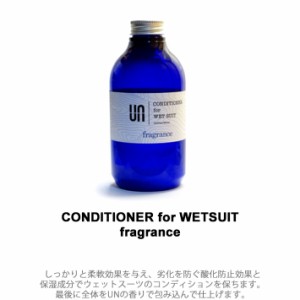 ウェットソフナー UN アン CONDITIONER for WETSUIT fragrance コンディショナー フレグランス 500ml ウェットスーツ用 ウエットスーツ用