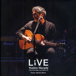 【新品】【本】LiVE　原田芳雄写真集　17th×4　Birthday　Live　2008．2．29　三浦麻旅子/撮影