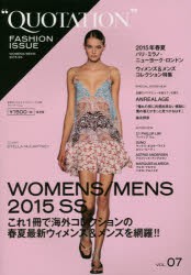 【新品】QUOTATION　FASHION　ISSUE　VOL．07　2015　SPRING　＆　SUMMER　PARIS，MILAN，NEW　YORK，LONDON　WOMENS　＆　MENS　COLLECT