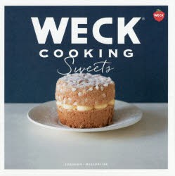 【新品】【本】WECK　COOKING　Sweets