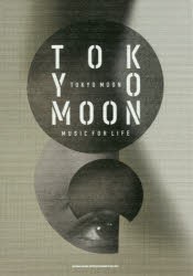 【新品】【本】TOKYO　MOON　MUSIC　FOR　LIFE　松浦俊夫/監修