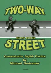 【新品】【本】TWO?WAY　STREET　Communicative　English　Practice　マイケル　グリーサマー/著