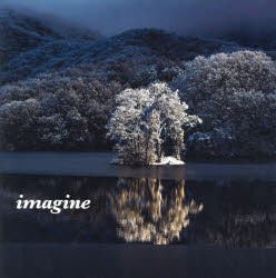 imagine　内田一成写真集　内田一成/著