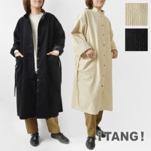 【SALE 40%OFF】【TANG タング】コットン コーデュロイ スタンドカラー コート (2125304)レディース 秋 冬 アウター ロング 長袖 前開き 